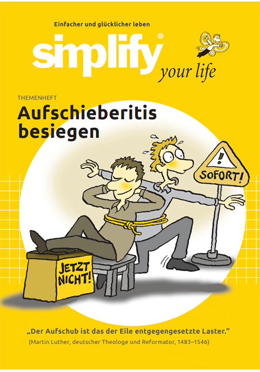 Das Themenheft Aufschieberitis